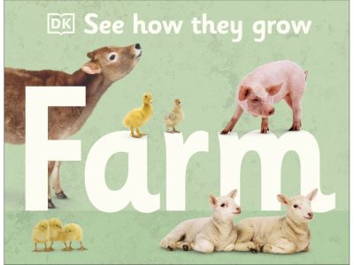 FARM SEE HOW THEY GROW