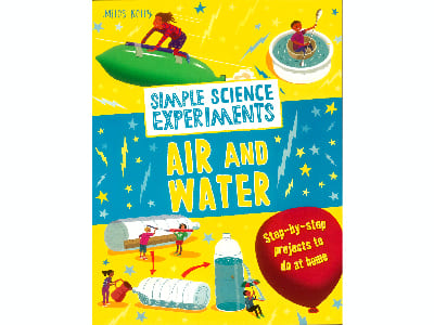 SIMPLE SCIENCE EXPERIMENTS A&W SIMPLE SCIENCE EXPERIMENTS A&W