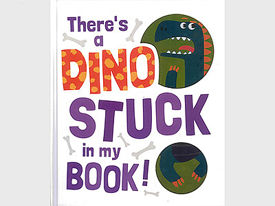 THERE'S A DINO STUCK IN MY