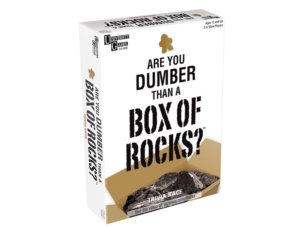 ARE YOU DUMBER THAN ROCKS? ARE YOU DUMBER THAN ROCKS?