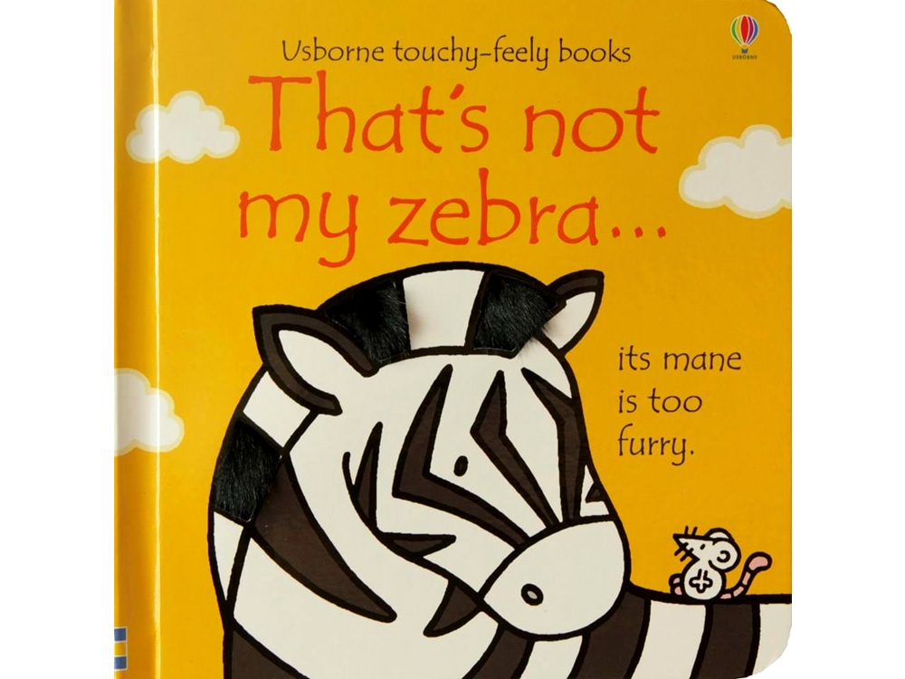 THAT'S NOT MY ZEBRA THAT'S NOT MY ZEBRA