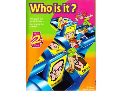 FUN TO PLAY WHO IS IT? FUN TO PLAY WHO IS IT?