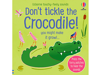 DON'T TICKLE THE CROCODILE!
