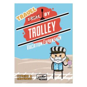 Trial by Trolley Vacation Expansion width=