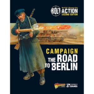 Bolt Action: Campaign: The Road to Berlin width=